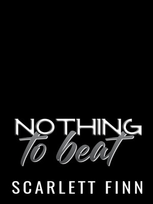 cover image of Nothing to Beat